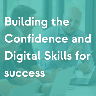 Building the Confidence and Digital Skills for success in the southwest UK 